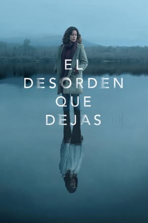 El desorden que dejas Online