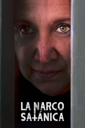 La Narcosatánica online gratis
