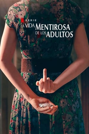 La vida mentirosa de los adultos Online
