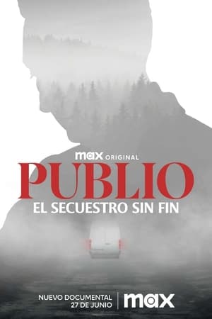 Publio. El secuestro sin fin Online